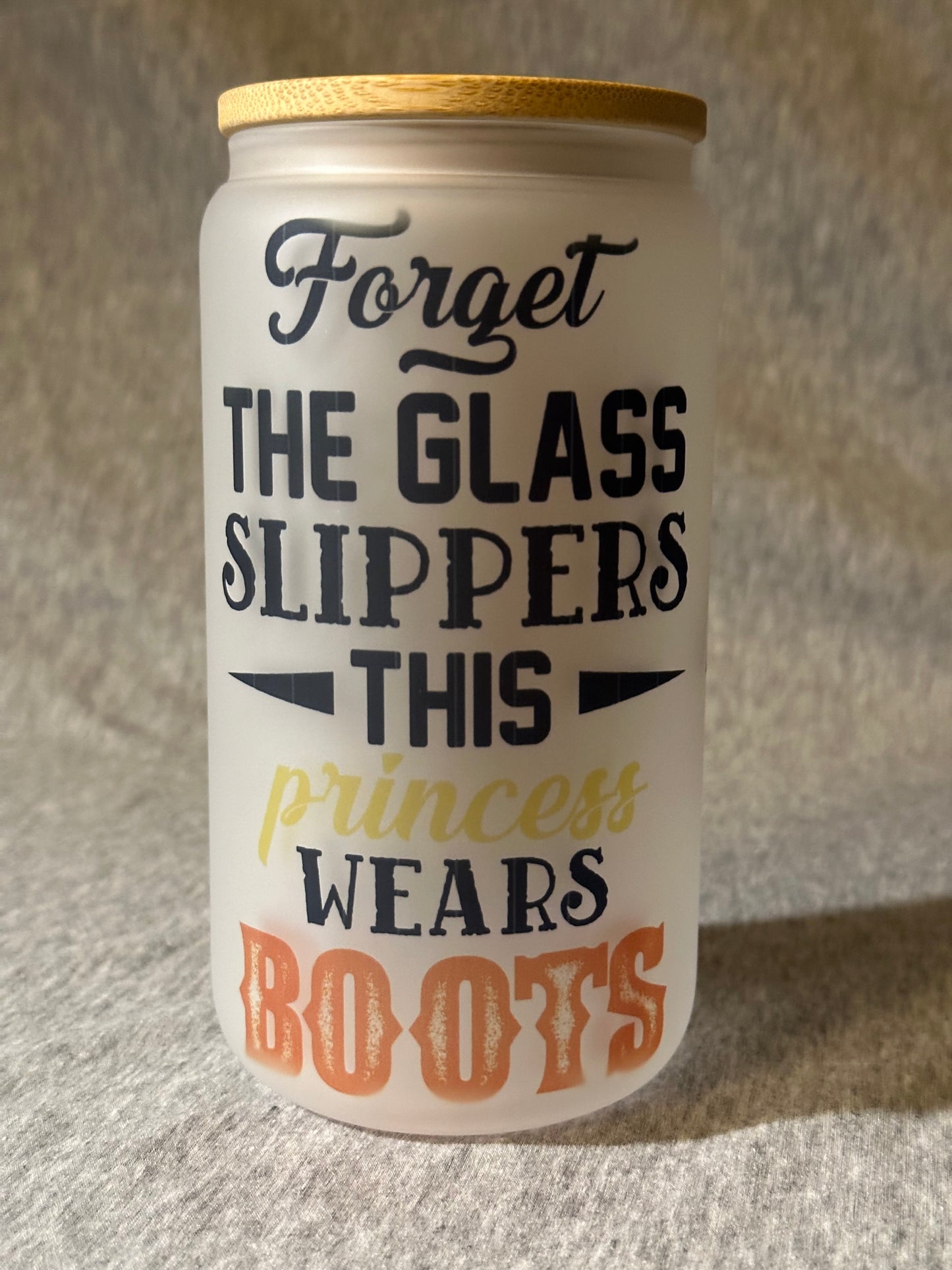 Forget the Glass Slippers 16 oz Glass Tumbler