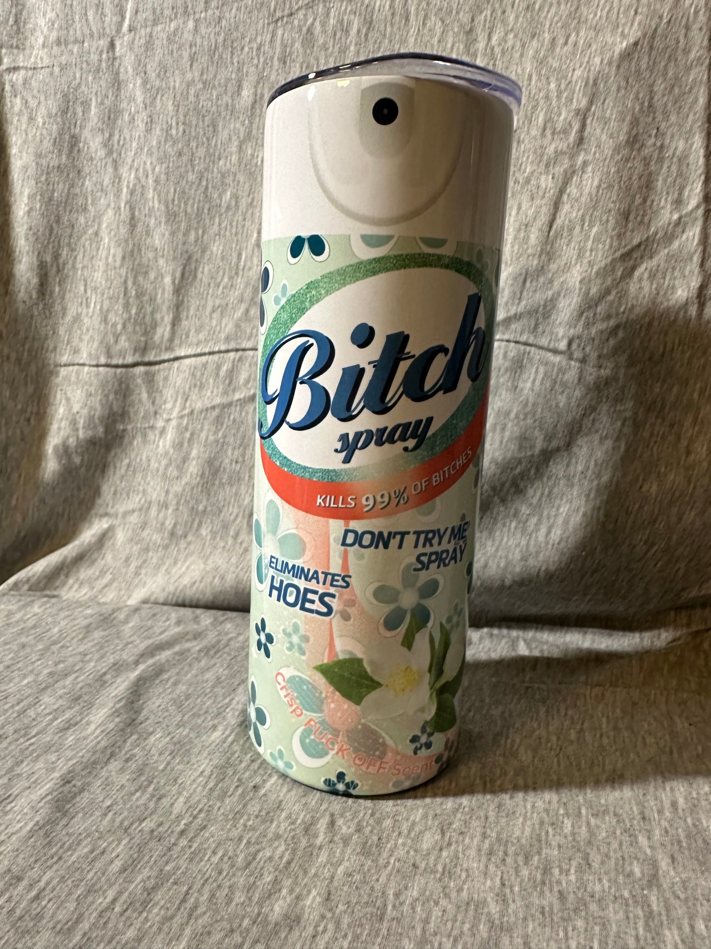 Bitch Be Gone (Lysol)